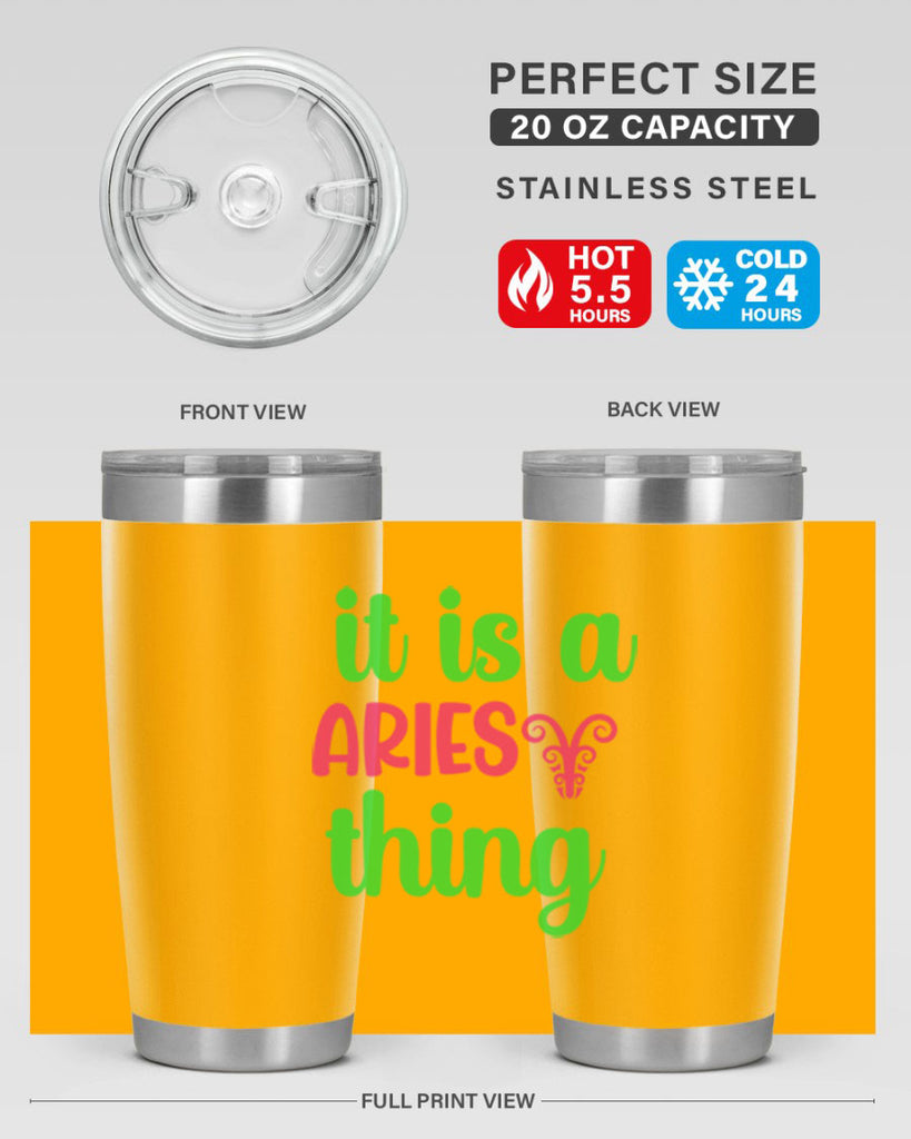 It is a aries thing 253#- zodiac- Tumbler
