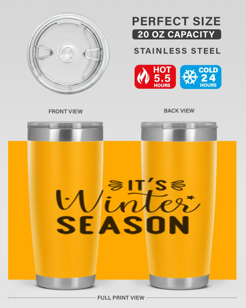 Its Winter Season 261#- winter- Tumbler