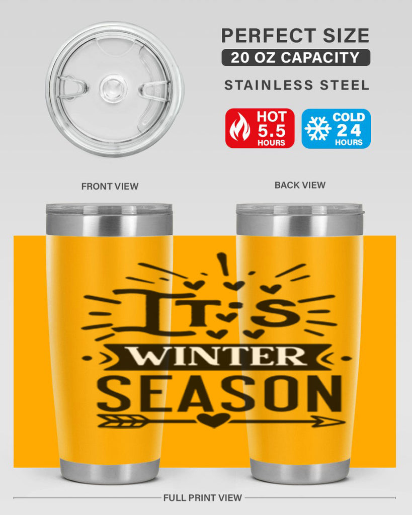 Its Winter Season 268#- winter- Tumbler