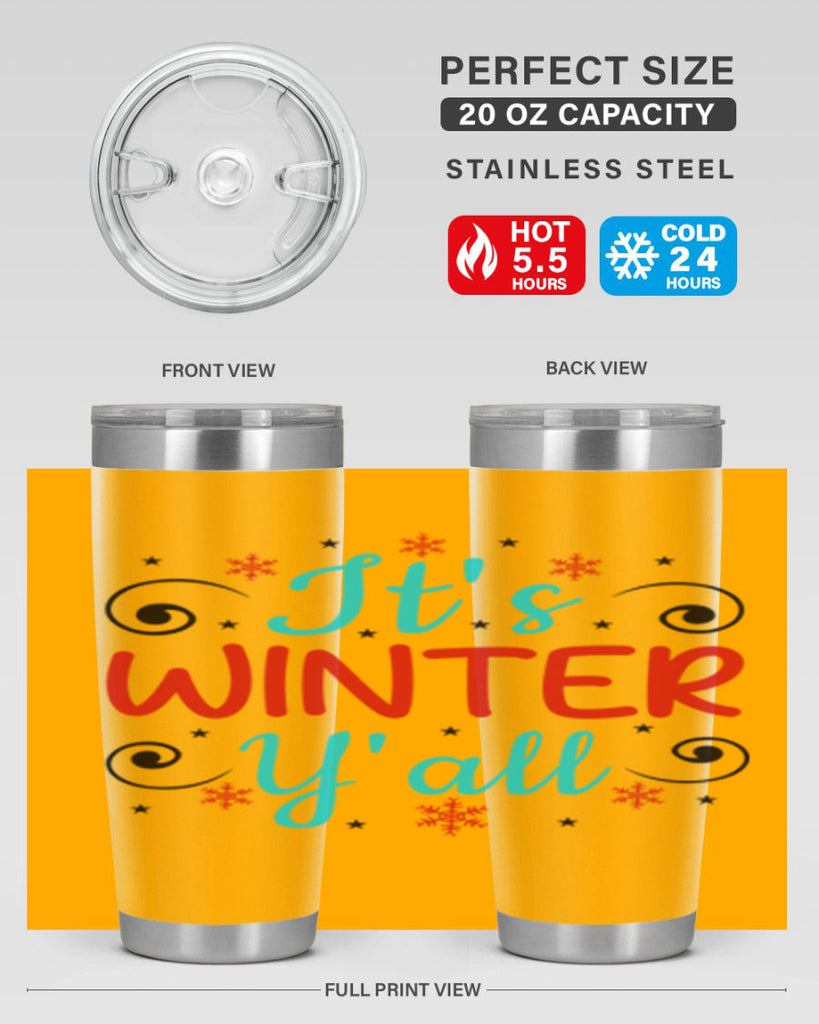 Its Winter Yall 273#- winter- Tumbler