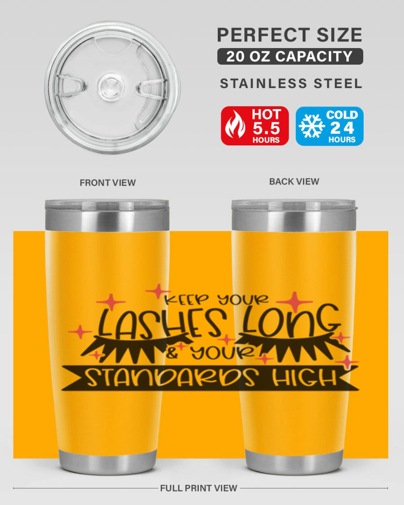 Keep Your Lashes Long Your Standards High Style 72#- make up- Tumbler