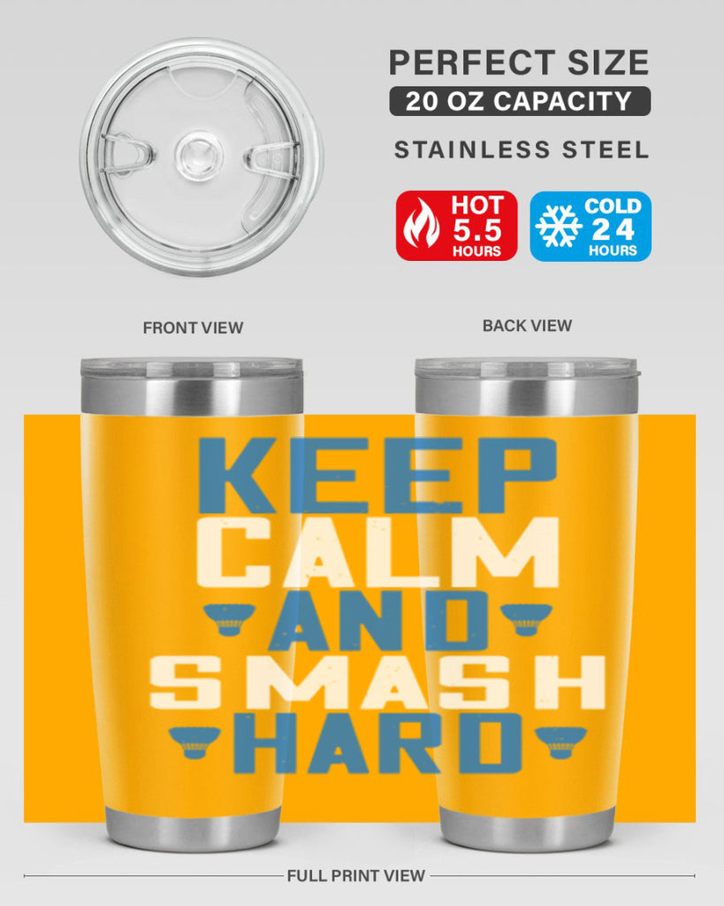 Keep calm and smash hard 2024#- badminton- Tumbler