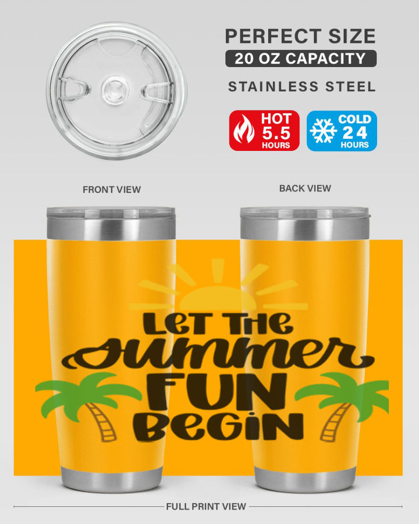 Let The Summer Fun Begin Style 35#- summer- Tumbler