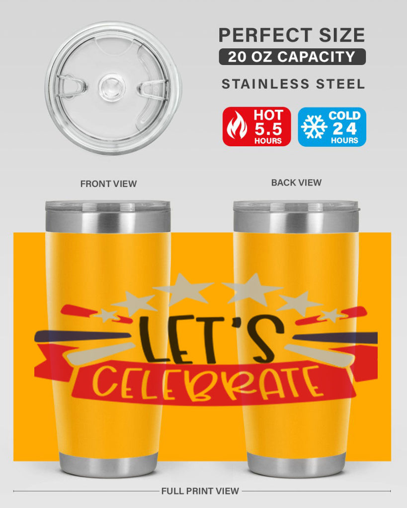 Lets Celebrate Style 160#- Fourt Of July- Tumbler