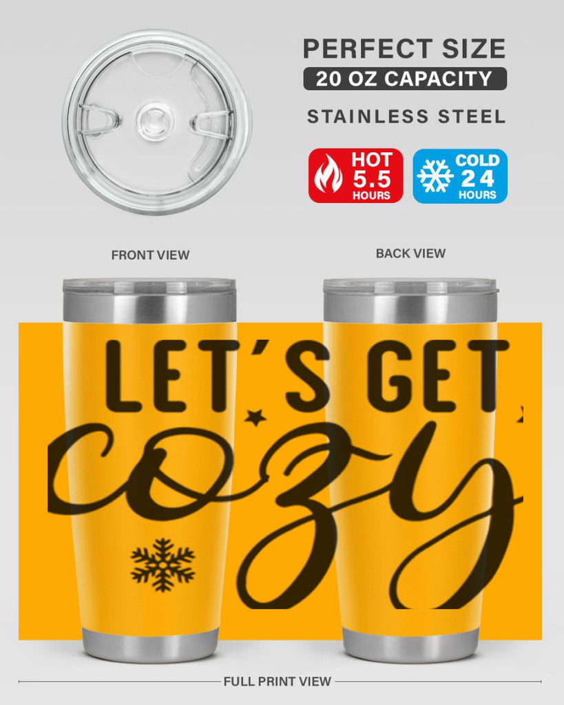 Lets Get Cozy287#- winter- Tumbler