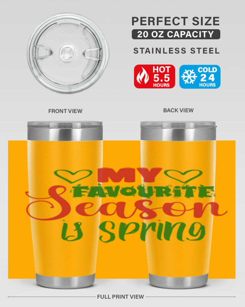 My Favourite Season is Spring 351#- spring- Tumbler