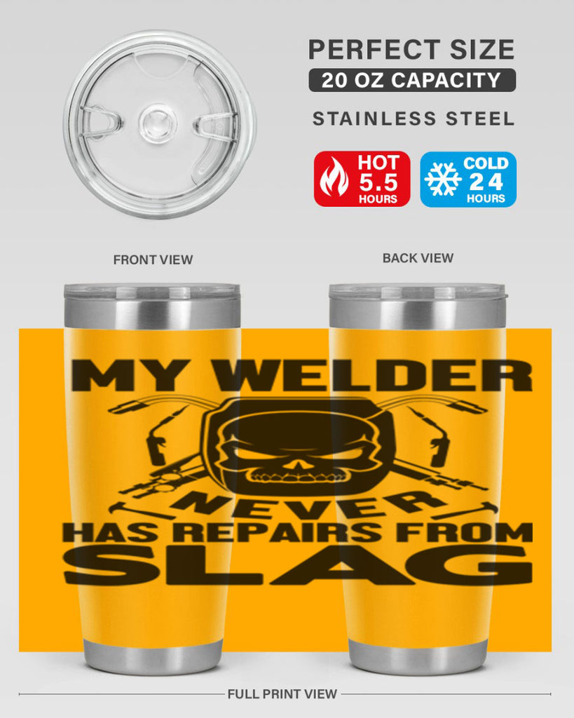 My welder never Style 7#- welder- tumbler