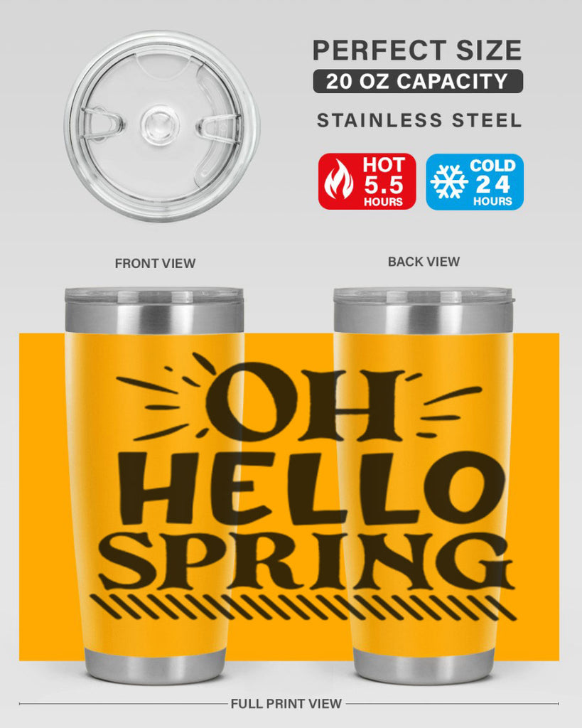 Oh hello spring 7#- spring- Tumbler