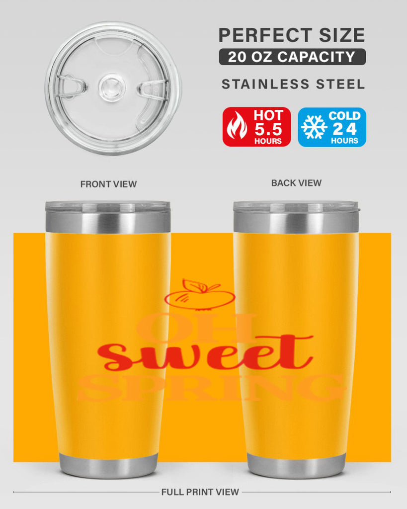 Oh sweet spring 378#- spring- Tumbler