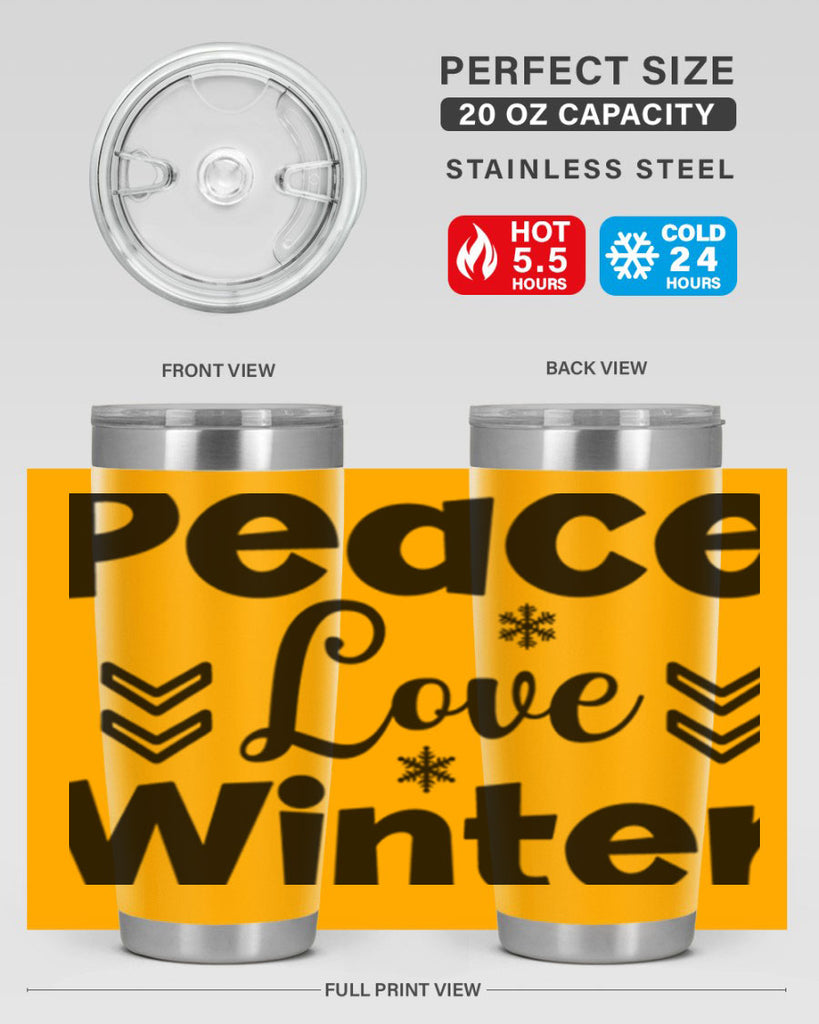 Peace Love Winter333#- winter- Tumbler