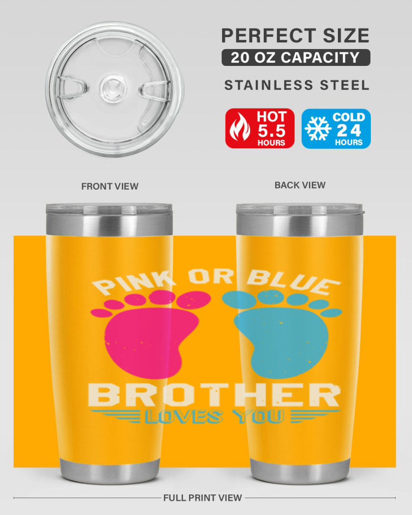 Pink or Blue brother loves you Style 22#- baby shower- tumbler