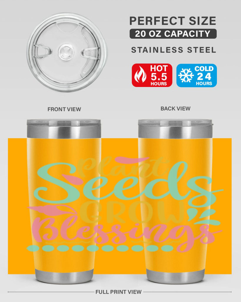 Plant seeds grow blessings Style 57#- summer- Tumbler