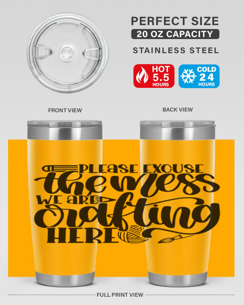 Please Excuse The Mess We 10#- crafting- Tumbler