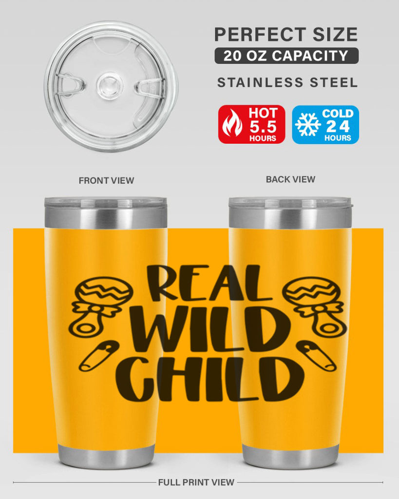 Real Wild Child Style 27#- baby- tumbler