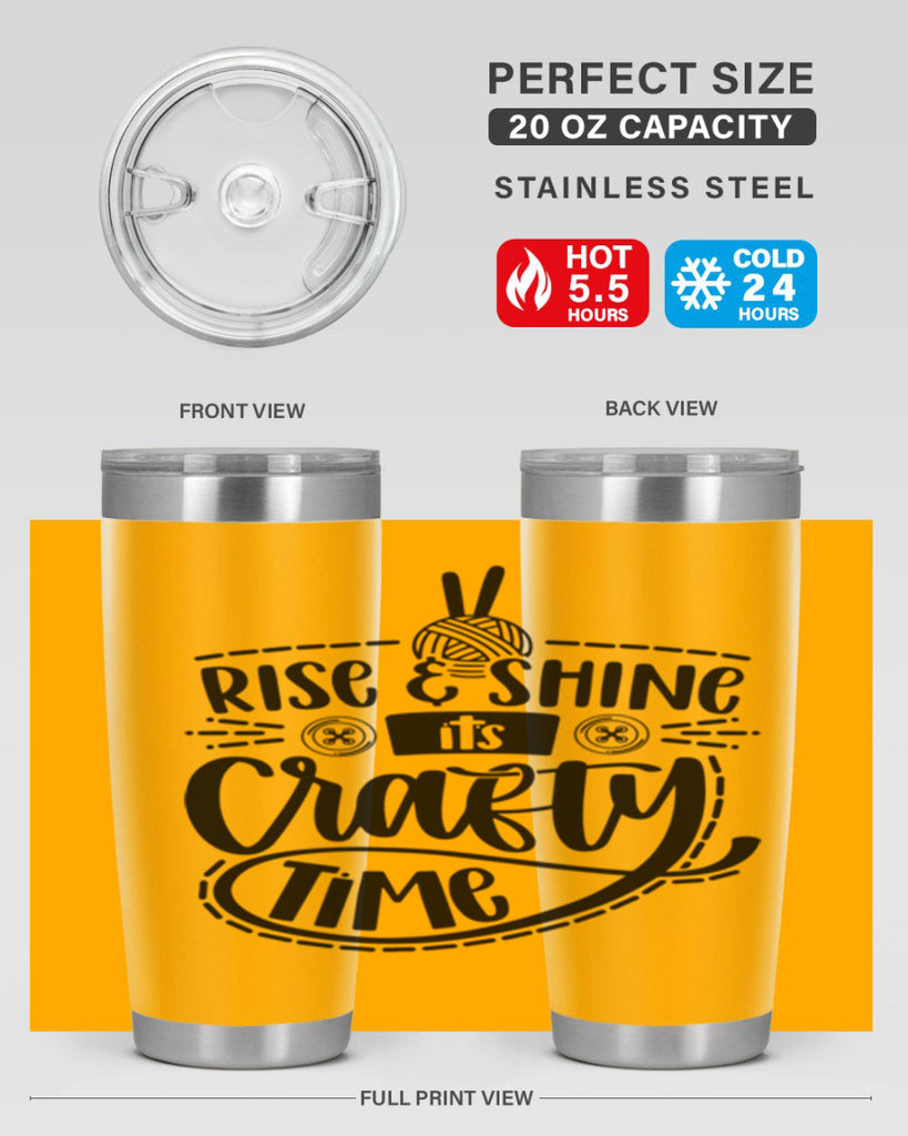Rise Shine Its Crafty Time 9#- crafting- Tumbler