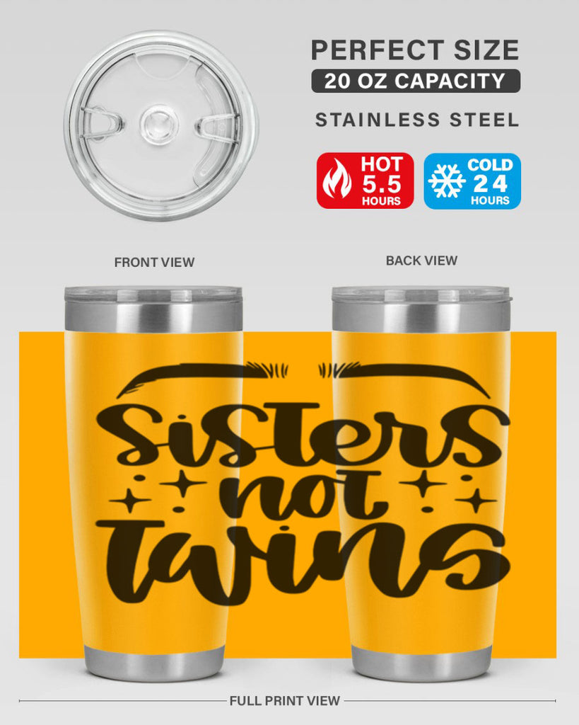 Sister Not Twins Style 23#- make up- Tumbler