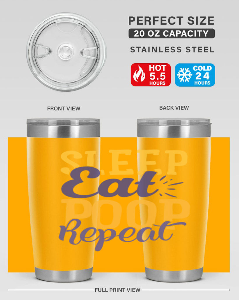 Sleep Eat Poop Repeat Style 201#- baby- tumbler