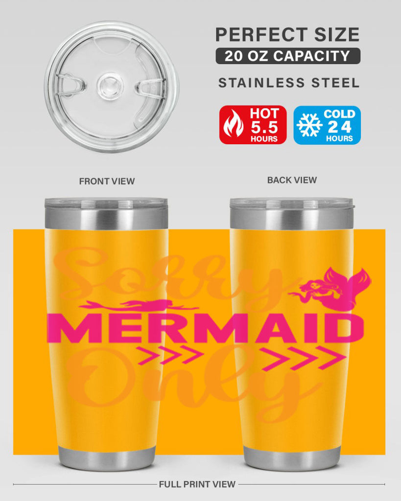 Sorry Mermaid Only 602#- mermaid- Tumbler