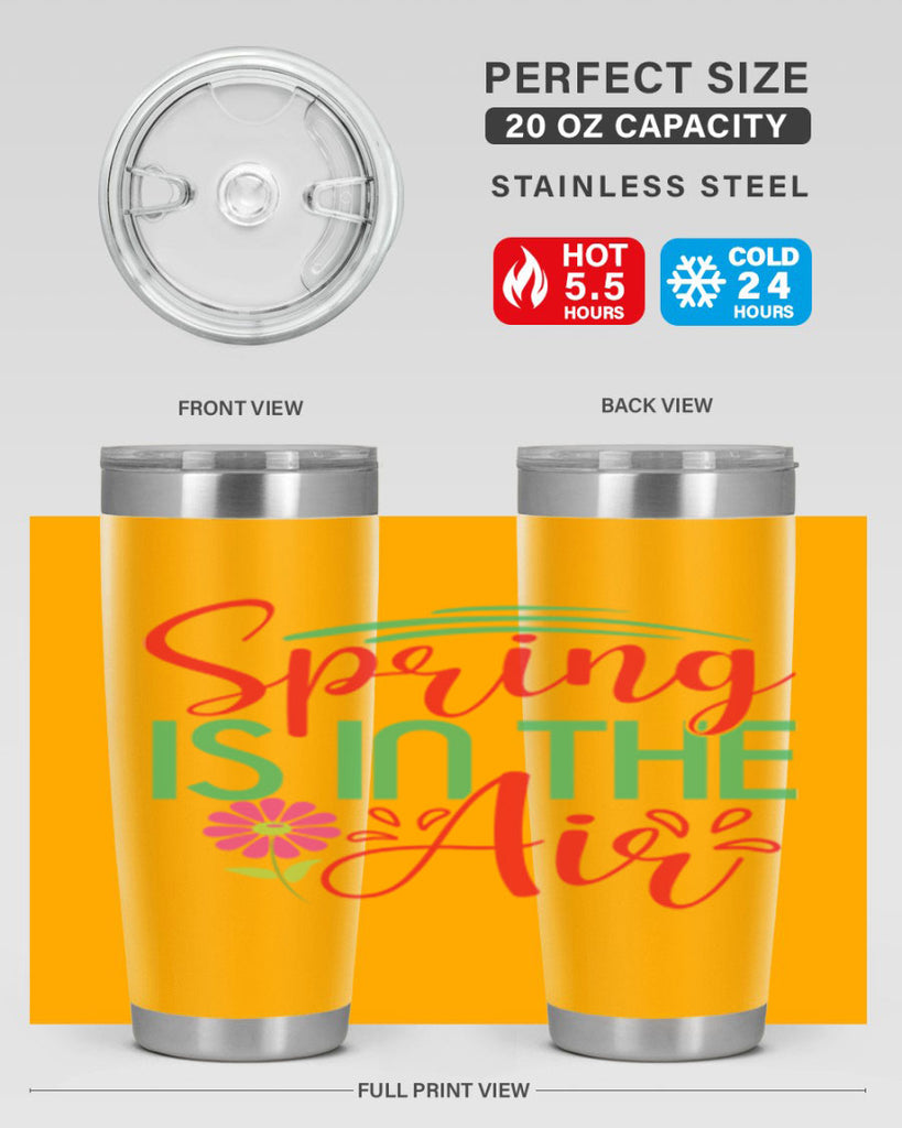 Spring Is In The Air 461#- spring- Tumbler