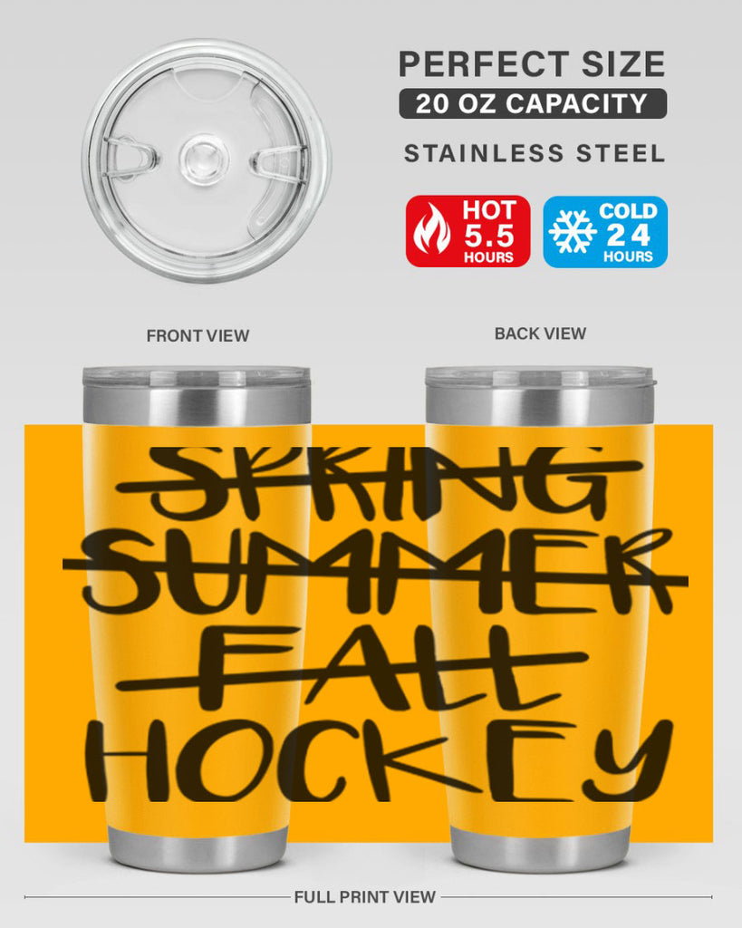 Spring summer fall Hockey 430#- hockey- Tumbler