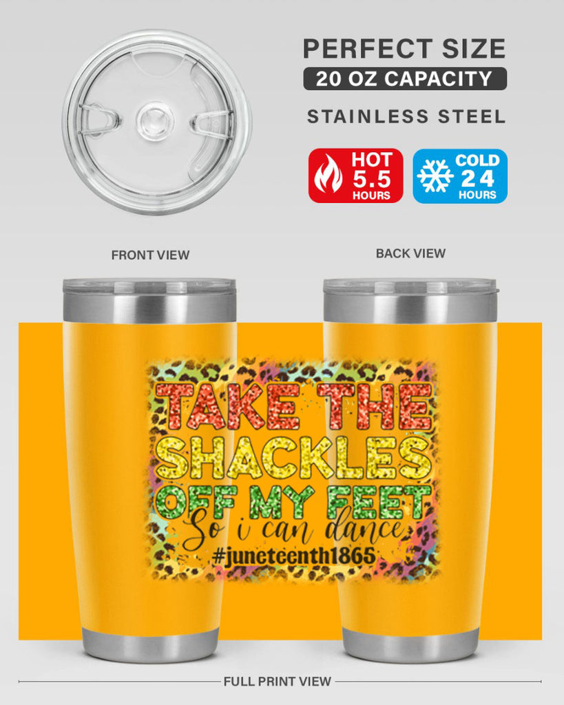 Take The Shackles Off My Feet Juneteenth 34#- Juneteenth- tumbler