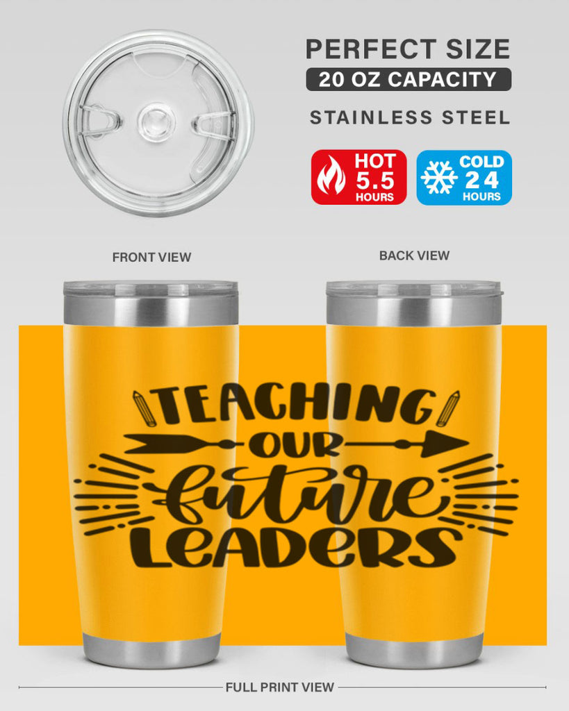 Teaching Our Future Style 37#- teacher- tumbler