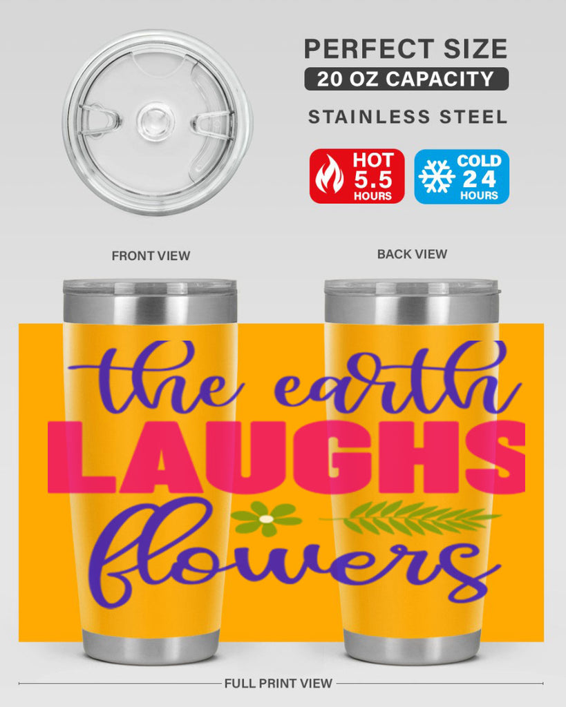 The Earth Laughs Flowers 531#- spring- Tumbler