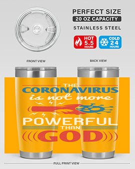 The coronavirus is not more powerful than God Style 21#- corona virus- Tumbler
