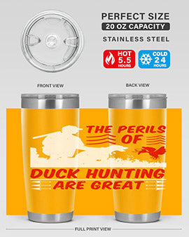 The perils of duck hunting are great Style 14#- duck- Tumbler