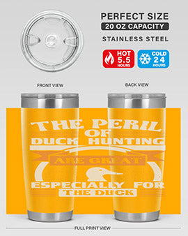 The perils of duck hunting are great especially for he duck Style 15#- duck- Tumbler