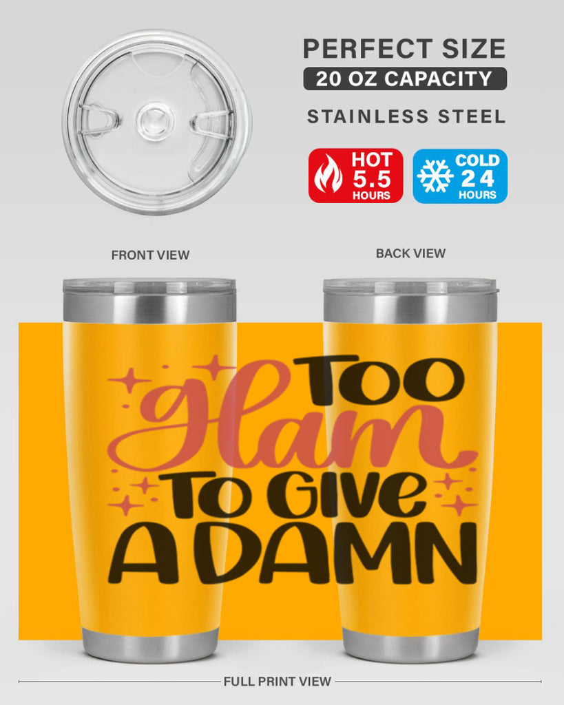 Too Glam To Give A Damn Style 9#- make up- Tumbler
