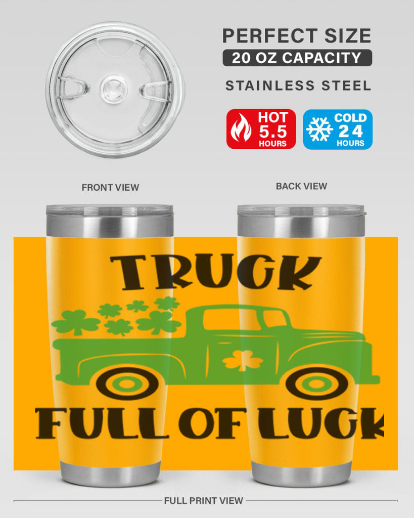 Truck Full Of Luck Style 19#- St Patricks Day- Tumbler