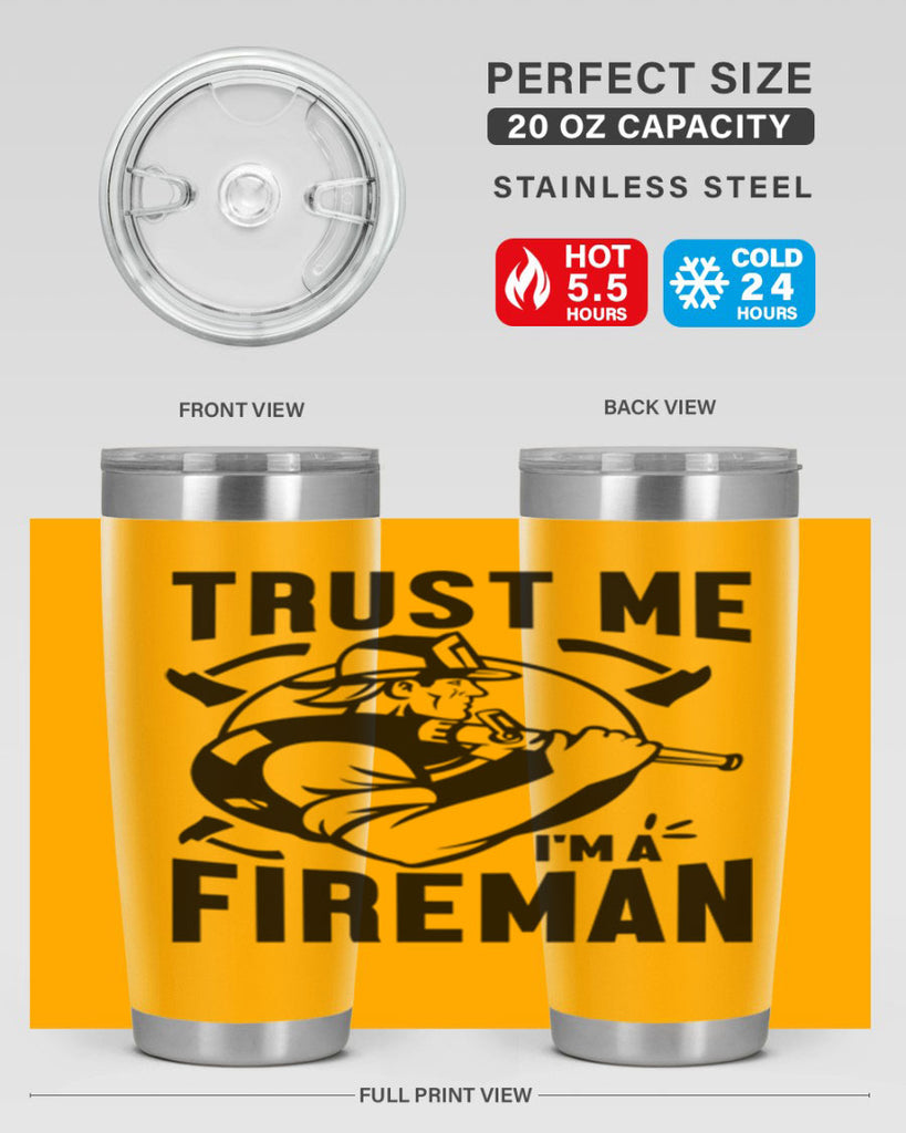 Trust me Style 16#- fire fighter- tumbler
