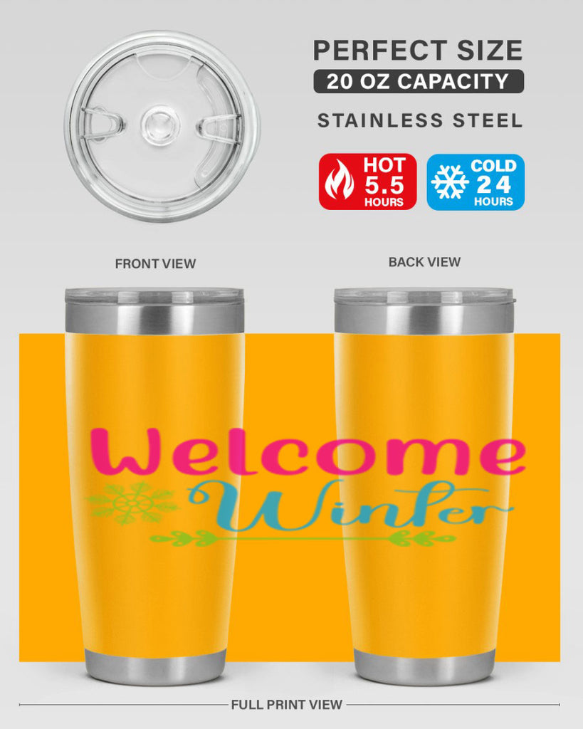Welcome Winter 473#- winter- Tumbler