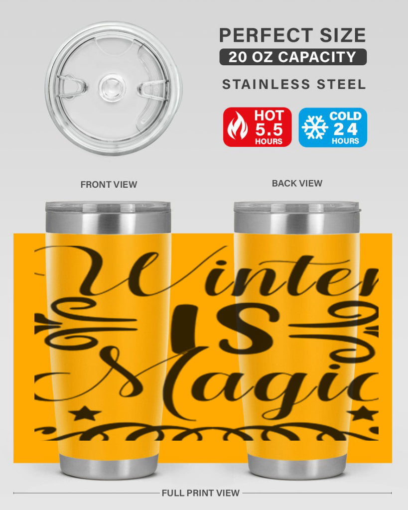Winter is Magic 559#- winter- Tumbler