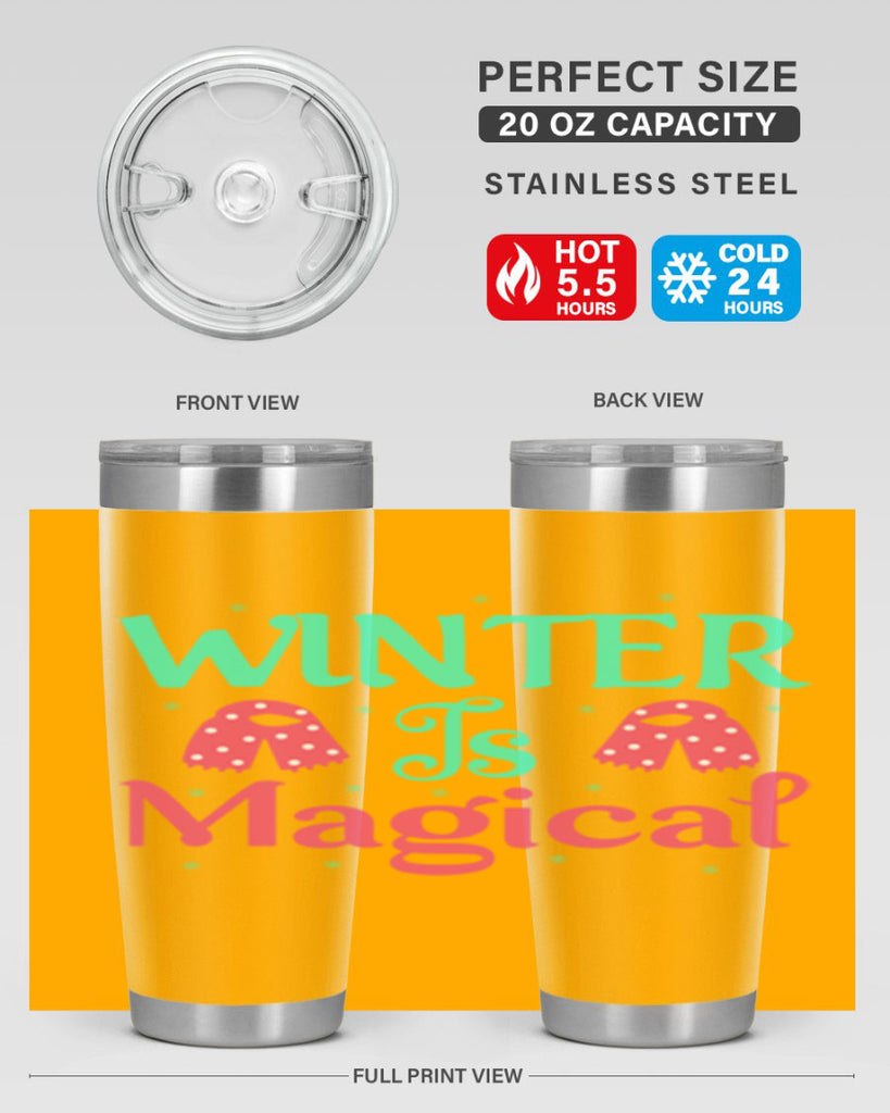 Winter is Magical 560#- winter- Tumbler