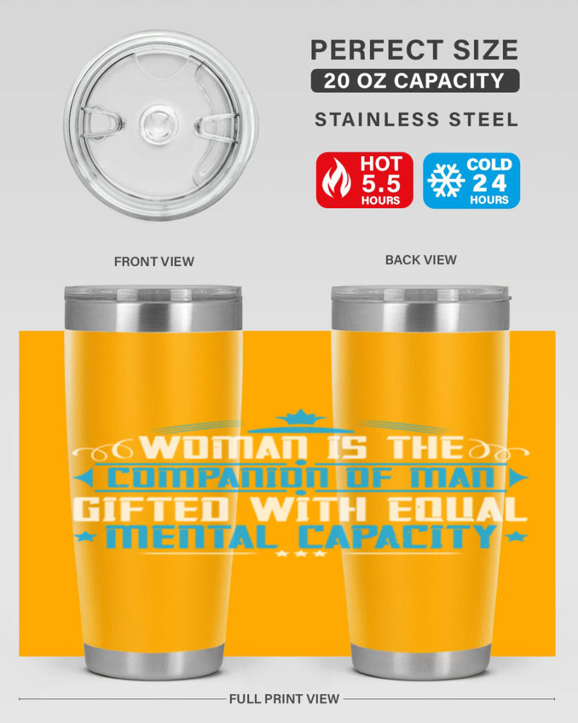 Woman is the companion of man gifted with equal mental capacity Style 17#- womens day- Tumbler