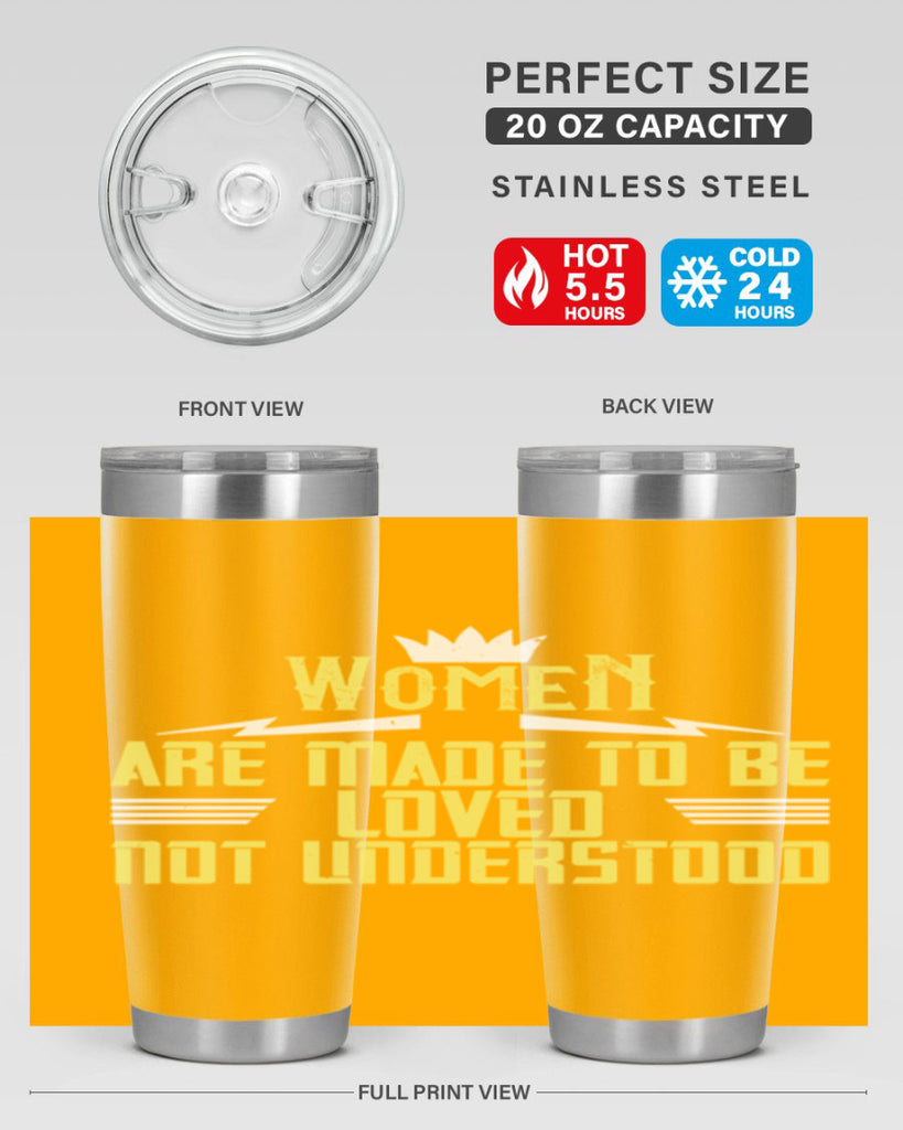 Women are made to be loved not understood Style 13#- womens day- Tumbler