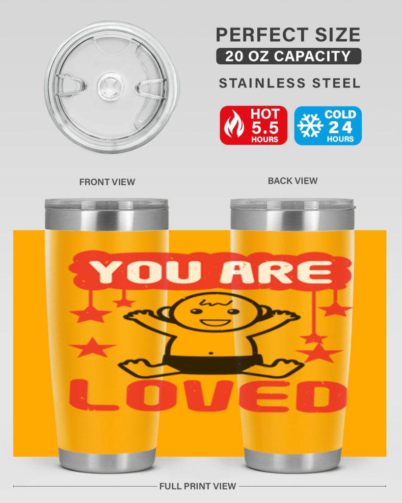 You are loved Style 5#- baby shower- tumbler