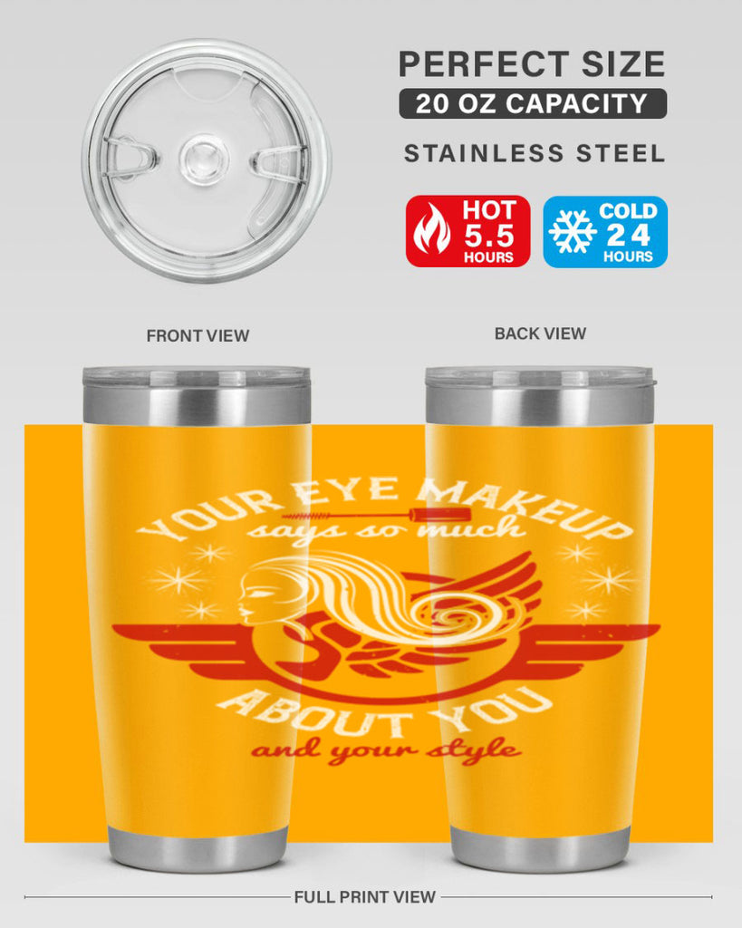 Your eye makeup says so much about you and your style Style 171#- make up- Tumbler