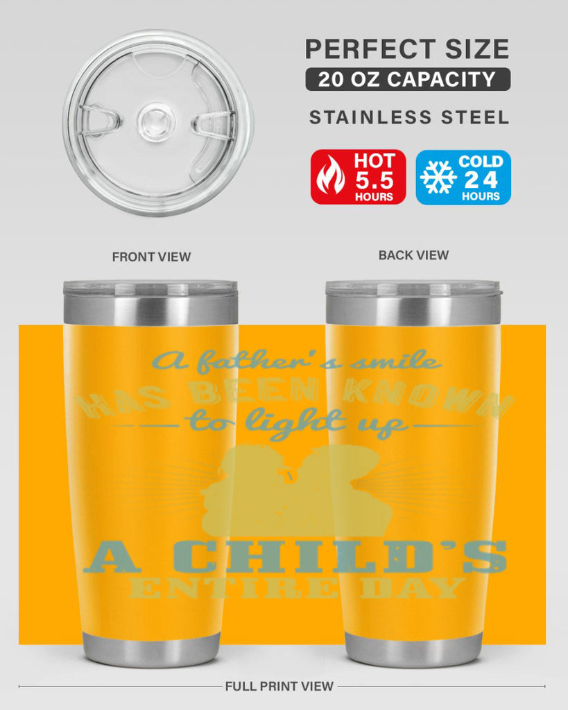 a father’s smile has been 122#- fathers day- Tumbler