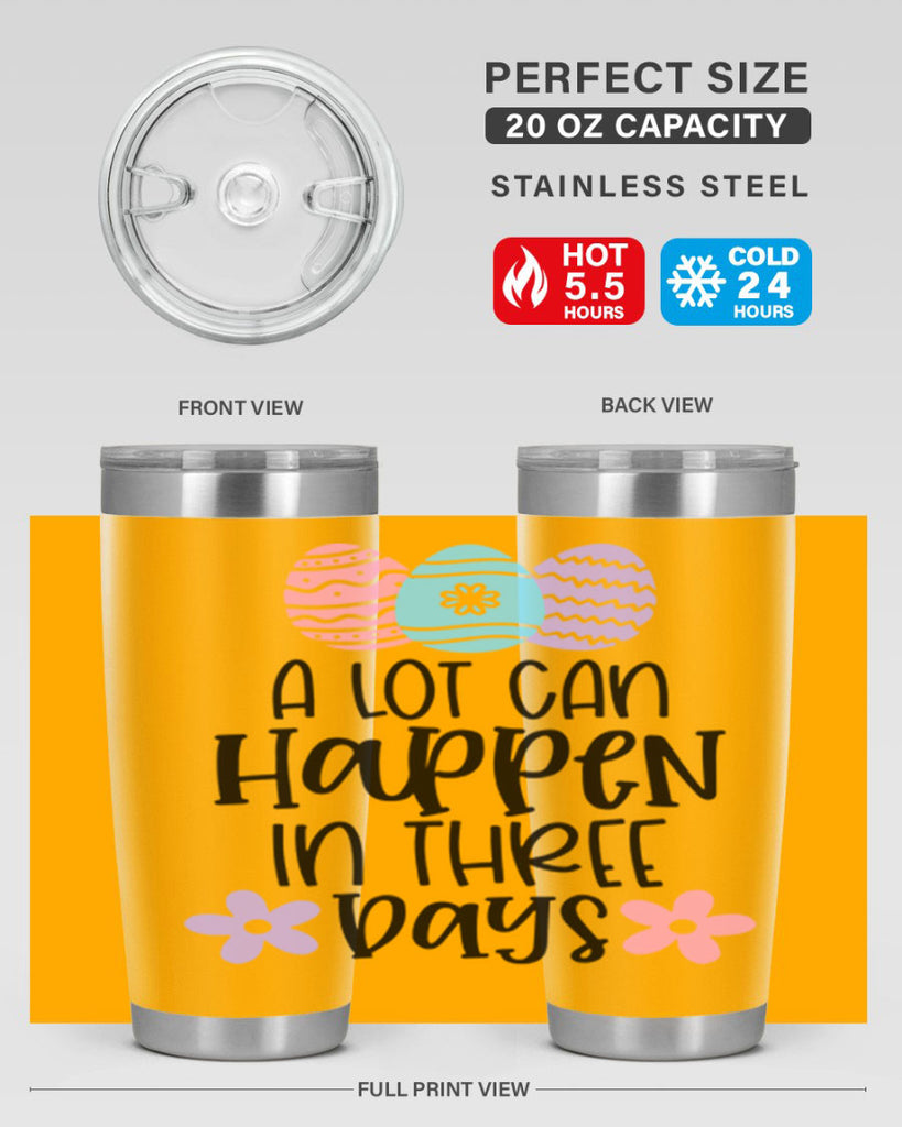 a lot can happen in three days 68#- easter- Tumbler