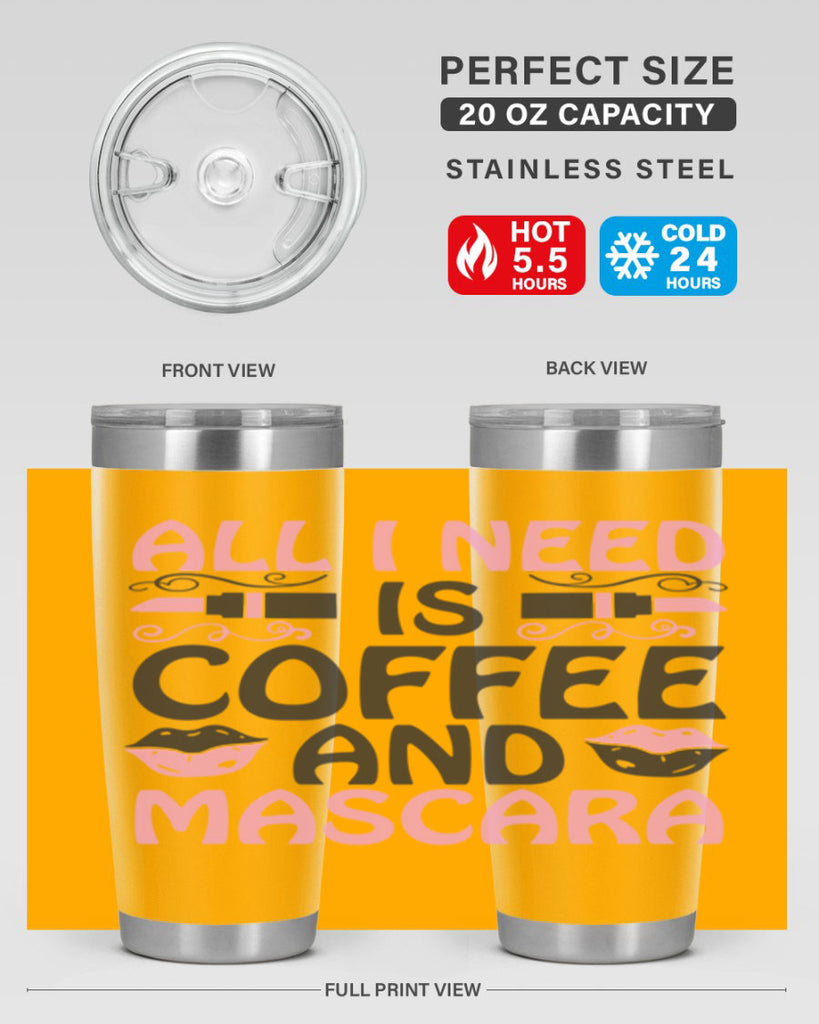 all i need is coffee and mascara Style 165#- make up- Tumbler