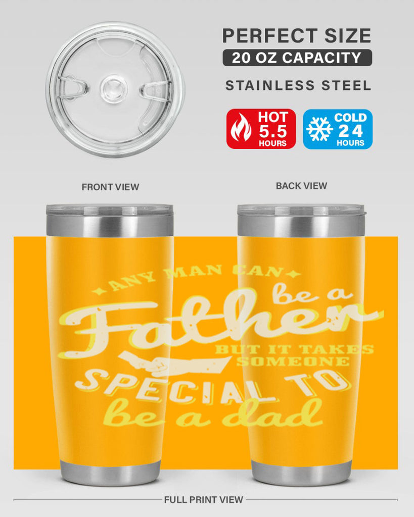 any man can be 257#- fathers day- Tumbler