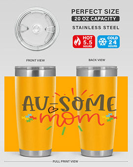 ausome mom Style 4#- autism- Tumbler