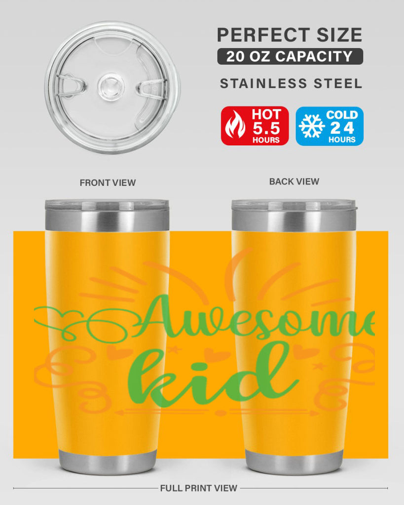 awesome kid 111#- fathers day- Tumbler