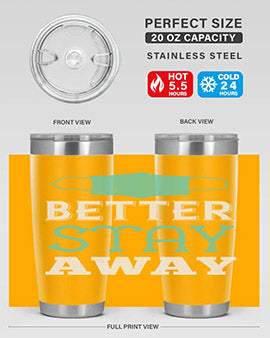 better stay away Style 37#- corona virus- Tumbler