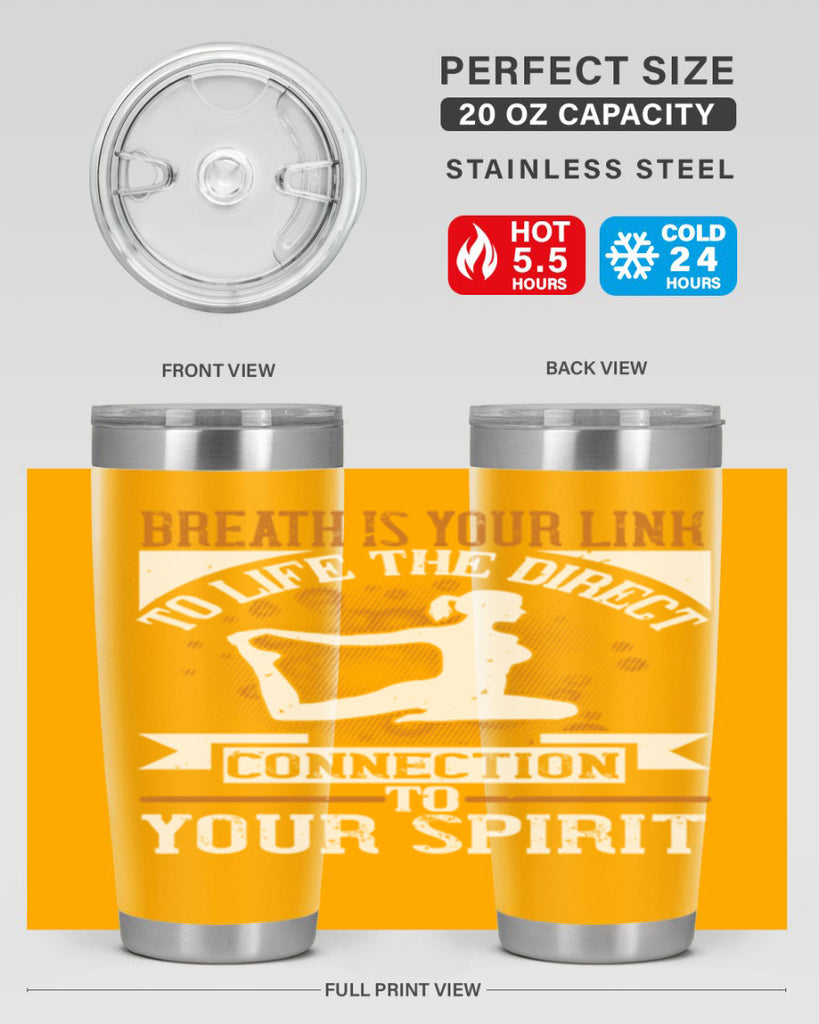 breath is your link to life the direct connection to your spirit 90#- yoga- Tumbler