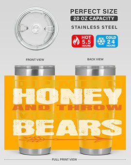 dip me in honey and throw me to the bears 7#- Bears- Tumbler