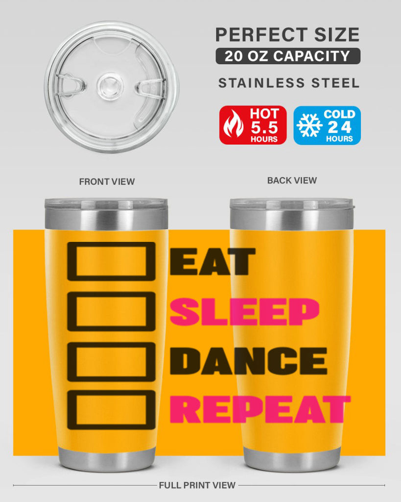 eat sleep dance repeat 34#- ballet- Tumbler